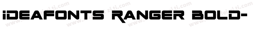 IdeaFonts Ranger Bold字体转换